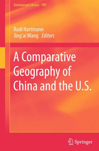 خرید و دانلود نسخه کامل کتاب A Comparative Geography of China and the U.S._68c10731215f4.jpeg خرید و دانلود نسخه کامل کتاب A Comparative Geography of China and the U.S.