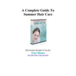 خرید و دانلود نسخه کامل کتاب A Complete Guide To Summer Hair Care