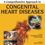 خرید و دانلود نسخه کامل کتاب A Comprehensive Approach to Congenital Heart Diseases