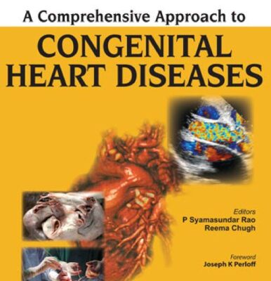 خرید و دانلود نسخه کامل کتاب A Comprehensive Approach to Congenital Heart Diseases