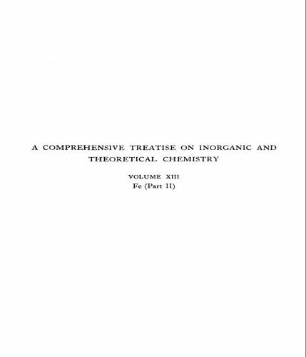خرید و دانلود نسخه کامل کتاب A Comprehensive Treatise on Inorganic and Theoretical Chemistry: volume 13. Fe (Part II)_68d2df18530ef.jpeg خرید و دانلود نسخه کامل کتاب A Comprehensive Treatise on Inorganic and Theoretical Chemistry: volume 13. Fe (Part II)