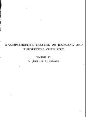 خرید و دانلود نسخه کامل کتاب A Comprehensive Treatise on Inorganic and Theoretical Chemistry: volume 6. C (Part II), Si, Silicates