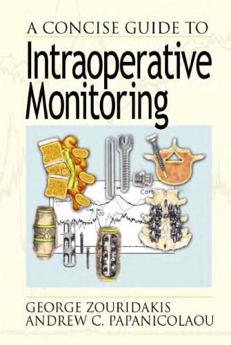 خرید و دانلود نسخه کامل کتاب A Concise Guide to Intraoperative Monitoring_68bb54584bc62.jpeg خرید و دانلود نسخه کامل کتاب A Concise Guide to Intraoperative Monitoring