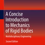 خرید و دانلود نسخه کامل کتاب A Concise Introduction to Mechanics of Rigid Bodies