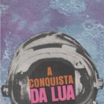 خرید و دانلود نسخه کامل کتاب A Conquista da Lua