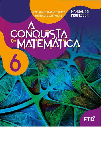 خرید و دانلود نسخه کامل کتاب A Conquista da Matemática: 6° Ano (Manual do Professor)_68b57ae4bbfda.jpeg خرید و دانلود نسخه کامل کتاب A Conquista da Matemática: 6° Ano (Manual do Professor)