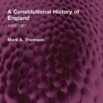 خرید و دانلود نسخه کامل کتاب A Constitutional History of England, 1642-1801