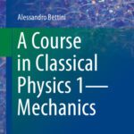 خرید و دانلود نسخه کامل کتاب A Course in Classical Physics 1—Mechanics