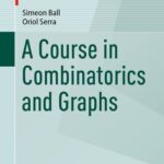 خرید و دانلود نسخه کامل کتاب A Course in Combinatorics and Graphs