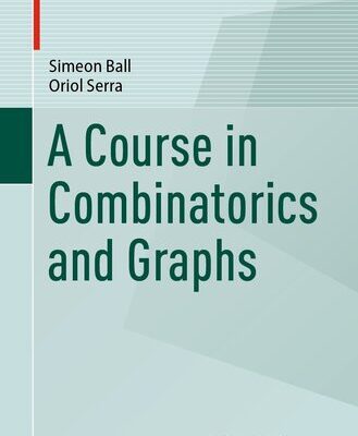 خرید و دانلود نسخه کامل کتاب A Course in Combinatorics and Graphs