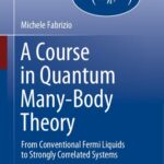 خرید و دانلود نسخه کامل کتاب A Course in Quantum Many-Body Theory