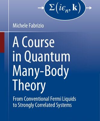 خرید و دانلود نسخه کامل کتاب A Course in Quantum Many-Body Theory
