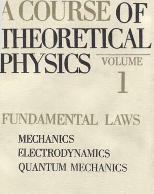 خرید و دانلود نسخه کامل کتاب A course of theoretical physics, vol.1 fundamental laws