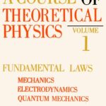خرید و دانلود نسخه کامل کتاب A Course of Theoretical Physics, Volume 1: Fundamental Laws – Mechanics, Electrodynamics, Quantum Mechanics