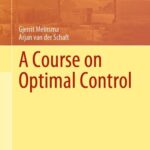 خرید و دانلود نسخه کامل کتاب A Course on Optimal Control