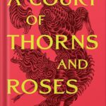 خرید و دانلود نسخه کامل کتاب A Court of Thorns and Roses by Sarah J. Maas