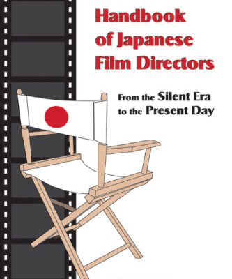 خرید و دانلود نسخه کامل کتاب A Critical Handbook of Japanese Film Directors: From the Silent Era to the Present Day