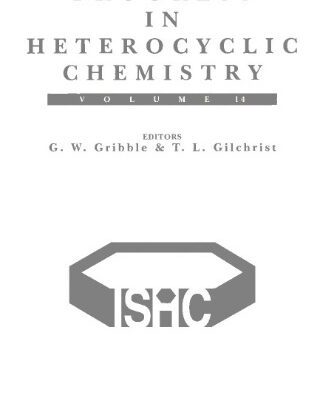 خرید و دانلود نسخه کامل کتاب A Critical Review of the 2001 Literature Preceded by Two Chapter on Current Heterocyclic Topics