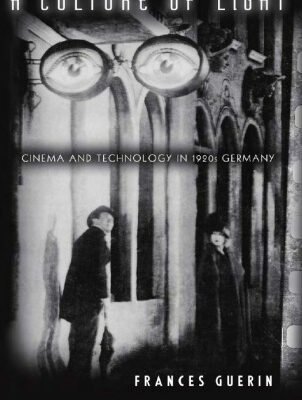 خرید و دانلود نسخه کامل کتاب A Culture of Light: Cinema and Technology in 1920s Germany