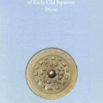 خرید و دانلود نسخه کامل کتاب A Descriptive Grammar of Early Old Japanese Prose (Brill’s Japanese Studies Library)
