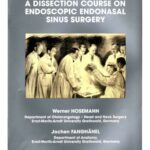 خرید و دانلود نسخه کامل کتاب A Dissection Course On Endoscopic Endonasal Sinus Surgery