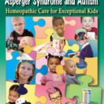 خرید و دانلود نسخه کامل کتاب A Drug-Free Approach to Asperger Syndrome and Autism: Homeopathic Care for Exceptional Kids