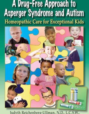 خرید و دانلود نسخه کامل کتاب A Drug-Free Approach to Asperger Syndrome and Autism: Homeopathic Care for Exceptional Kids