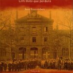 خرید و دانلود نسخه کامل کتاب A escola de Jules Ferry: um mito que perdura