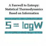 خرید و دانلود نسخه کامل کتاب A farewell to entropy: statistical thermodynamics based on information: S=logW
