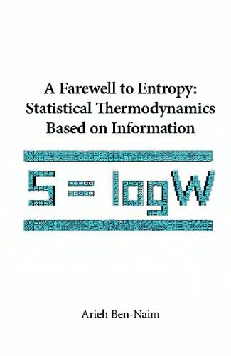 خرید و دانلود نسخه کامل کتاب A farewell to entropy: statistical thermodynamics based on information: S=logW_68bed341aca54.jpeg خرید و دانلود نسخه کامل کتاب A farewell to entropy: statistical thermodynamics based on information: S=logW