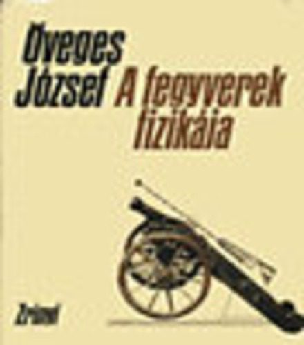 خرید و دانلود نسخه کامل کتاب A fegyverek fizikája_68bcb7a545fd4.jpeg خرید و دانلود نسخه کامل کتاب A fegyverek fizikája