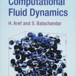 خرید و دانلود نسخه کامل کتاب A First Course in Computational Fluid Dynamics