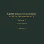 خرید و دانلود نسخه کامل کتاب A first course in rational continuum mechanics