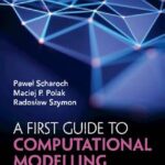 خرید و دانلود نسخه کامل کتاب A First Guide to Computational Modelling in Physics