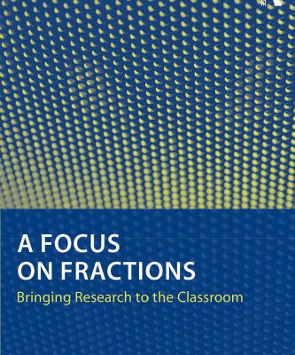 خرید و دانلود نسخه کامل کتاب A Focus on Fractions: Bringing Research to the Classroom