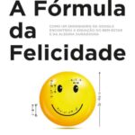 خرید و دانلود نسخه کامل کتاب A fórmula da felicidade