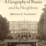 خرید و دانلود نسخه کامل کتاب A Geography of Russia and Its Neighbors