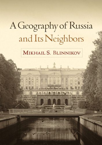 خرید و دانلود نسخه کامل کتاب A Geography of Russia and Its Neighbors_68c07512f230d.jpeg خرید و دانلود نسخه کامل کتاب A Geography of Russia and Its Neighbors