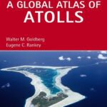 خرید و دانلود نسخه کامل کتاب A Global Atlas of Atolls