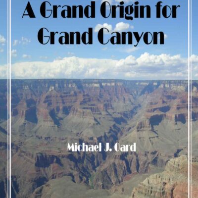 خرید و دانلود نسخه کامل کتاب A Grand Origin for Grand Canyon