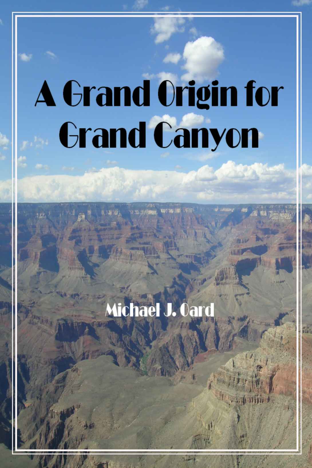 خرید و دانلود نسخه کامل کتاب A Grand Origin for Grand Canyon_68c250ee83ce6.jpeg خرید و دانلود نسخه کامل کتاب A Grand Origin for Grand Canyon