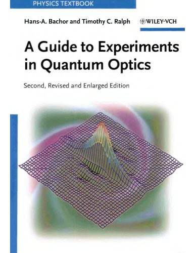 خرید و دانلود نسخه کامل کتاب A Guide to Experiments in Quantum Optics_68bd6529140b5.jpeg خرید و دانلود نسخه کامل کتاب A Guide to Experiments in Quantum Optics