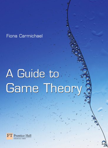 خرید و دانلود نسخه کامل کتاب A guide to game theory_68b535cea566f.jpeg خرید و دانلود نسخه کامل کتاب A guide to game theory