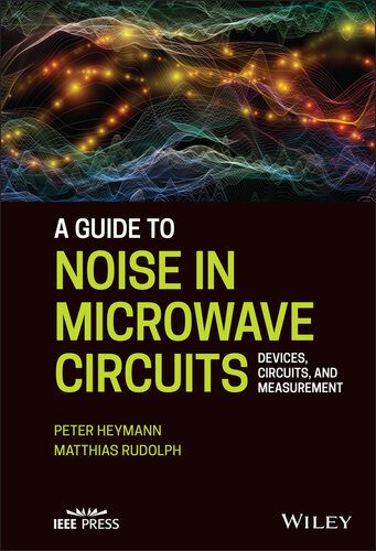 خرید و دانلود نسخه کامل کتاب A Guide to Noise in Microwave Circuits: Devices, Circuits and Measurement_68bc6b9c0f581.jpeg خرید و دانلود نسخه کامل کتاب A Guide to Noise in Microwave Circuits: Devices, Circuits and Measurement