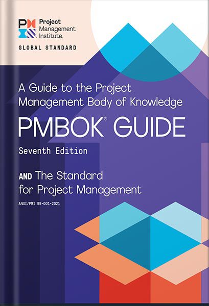 خرید و دانلود نسخه کامل کتاب A Guide to the Project Management Body of Knowledge (PMBOK® Guide) – Seventh Edition and The Standard for Project Management (ENGLISH) Seventh edition by Project Management Institute_68bf4da0c063b.jpeg خرید و دانلود نسخه کامل کتاب A Guide to the Project Management Body of Knowledge (PMBOK® Guide) – Seventh Edition and The Standard for Project Management (ENGLISH) Seventh edition by Project Management Institute