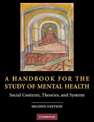 خرید و دانلود نسخه کامل کتاب A Handbook for the Study of Mental Health: Social Contexts, Theories, and Systems