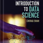 خرید و دانلود نسخه کامل کتاب A Hands-On Introduction to Data Science 1st Edition by Chirag Shah