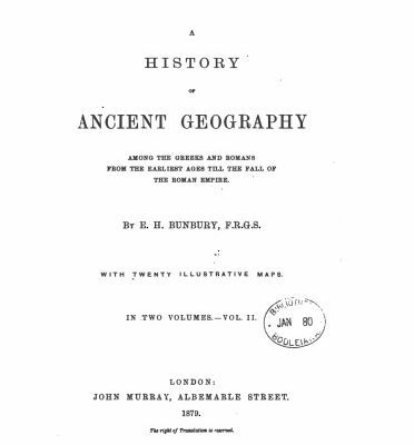 خرید و دانلود نسخه کامل کتاب A History of Ancient Geography Among the Greeks and Romans from the Earliest Ages till the Fall of the Roman Empire, Vol. 2
