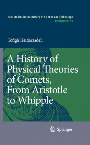 خرید و دانلود نسخه کامل کتاب A History of Physical Theories of Comets, From Aristotle to Whipple_68bcc819e8905.jpeg خرید و دانلود نسخه کامل کتاب A History of Physical Theories of Comets, From Aristotle to Whipple