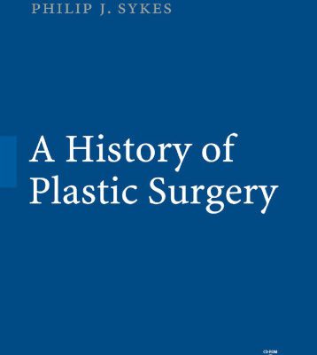 خرید و دانلود نسخه کامل کتاب A History of Plastic Surgery